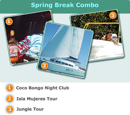 Spring Break Combo-Cocobongo night club<br>Isla Mujeres Tour<br>Jungle Tour<br>